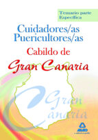 Cuidadores/as Puericultores/as Del Cabildo De Gran Canaria. Temar Io, Parte Especifica PDF