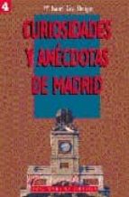 Curiosidades Y Anecdotas De Madrid