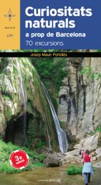 Curiositats Naturals A Prop De Barcelona 17 Excursions PDF