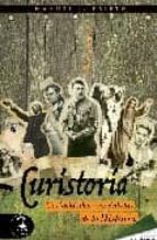 Curistoria, Curiosidades Y Anecdotas De La Historia