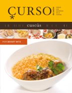 Curso De Cocina: Cuscus: Todos Los Secretos De La Cocina