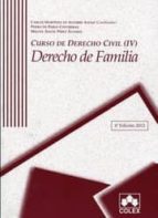 Curso De Derecho Civil Derecho De Familia. 4ª Edicion 2014