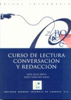 Curso De Lectura, Conversacion Y Redaccion PDF