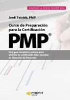 Curso De Preparacion Para La Certificacion Pmp: Una Guia Completa Y Amena Para Afrontar La Certificacion Lider Mundial En Direccion De Proyectos