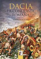 Dacia: La Conquista Romana