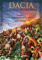 Dacia: La Conquista Romana