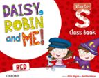 Daisy Robin & Me: Starter Red Coursebook Pack