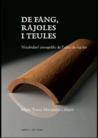 De Fang, Rajoles I Teules. Vocabulari Etnografic De L Ofici De Ra Joler