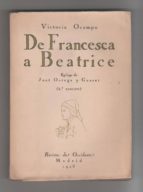 De Francesca A Beatrice. A Través De La Divina Comedia