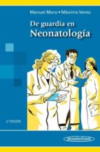 De Guardia En Neonatología 3 Edicion