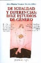 De Igualdad Y Diferencias: Diez Estudios De Genero PDF