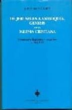 De Jerusalen A Antioquia: Genesis De La Iglesia Cristiana