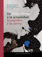 De Julio Verne A La Actualidad: La Palabra Y La Tierra PDF