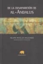 De La Desaparicion De Al-andalus PDF