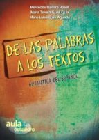 De Las Palabras A Los Textos: Gramatica Del Español