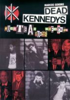 Dead Kennedys. Muerte Al Sueño Americano PDF