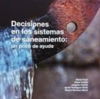 Decisiones En Los Sistemas De Saneamiento: Un Poco De Ayuda PDF