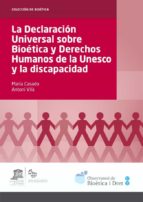 Declaracion Universal Sobre Bioetica Y Derechos Humanos De La Une Sco Y La Discapacidad
