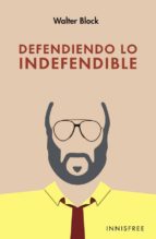 Defendiendo Lo Indefendible PDF