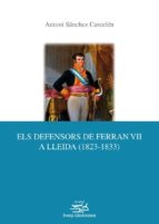 Defensors De Ferran Vii A Lleida