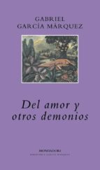Del Amor Y Otros Demonios PDF