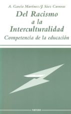 Del Racismo A La Interculturalidad: Competencia De La Escuela PDF