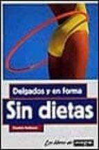 Delgados Y En Forma Sin Dietas PDF
