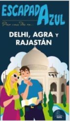 Delhi, Agra Y Rajastan 2016