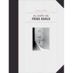 Demerol- El Baño De Frida Kahlo PDF