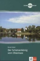 Der Schützenkoenig Vom Chiemsee. Nueva Edición - Libro + Cd
