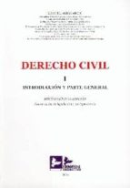 Derecho Civil : Introduccion Y Parte General