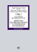 Derecho De Obligaciones Y Contratos En General : Lecciones De Derecho Civil