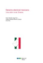 Derecho Electoral Mexicano. Una Vision Local: Sinaloa PDF