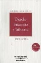 Derecho Financiero Y Tributario. 7ª Ed.