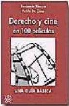 Derecho Y Cine En 100 Peliculas; Una Guia Basica PDF