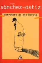 Derrotero De Pio Baroja