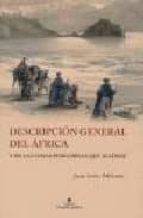 Descripcion General Del Africa Y De Las Cosas Peregrinas Que Alli Hay PDF