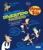 Descubre El Divertido Mundo De Phineas Y Ferb PDF