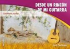 Desde Un Rincon De Mi Guitarra: Cancionero Popular