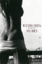 Desnudos= Nudes