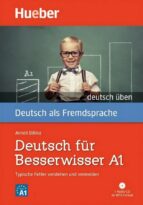Deutsch Für Besserwisser A1: Typische Fehler Verstehen Und Vermeiden / Buch Mit Mp3-cd
