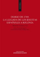 Diario De 1769: La Llegada De Los Jesuitas Españoles A Bolonia