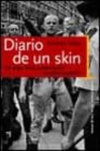 Diario De Un Skin: Un Topo En El Movimiento Neonazi Español