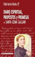 Diario Espiritual, Propositos Y Promesas De Santa Gema Galgani