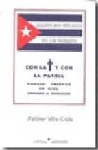 Diario No Velado De La Habana: Porque Creemos En Dios Apoyamos La Revolucion PDF