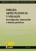Dibujo Artes Plasticas Y Visuales: Investigacion Innovacion Y Bue Nas Practicas