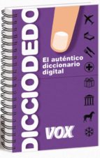 Dicciodedo: El Autentico Diccionario Digital