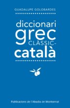 Diccionari Grec Clássic - Catalá
