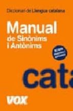 Diccionari Manual De Llengua Catalana: Sinonims I Antonims