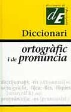 Diccionari Ortografic I De Pronuncia